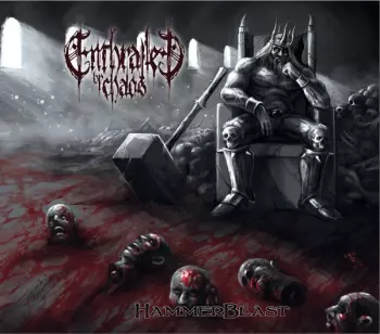 Enthralled By Chaos: Hammerblast