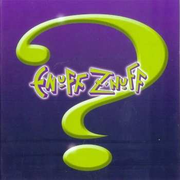 Album Enuff Z'nuff: ?