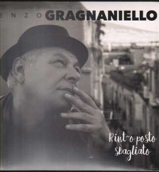 Album Enzo Gragnaniello: Rint' 'O Posto Sbagliato