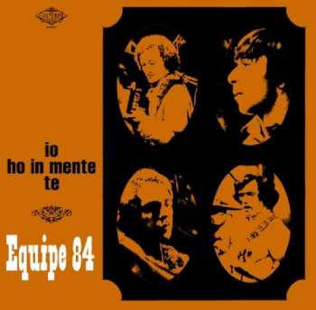 Album Equipe 84: Io Ho In Mente Te