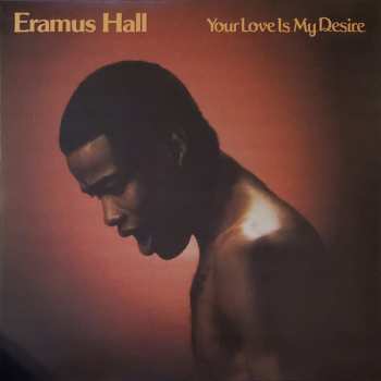 LP Eramus Hall: Your Love Is My Desire CLR 596299