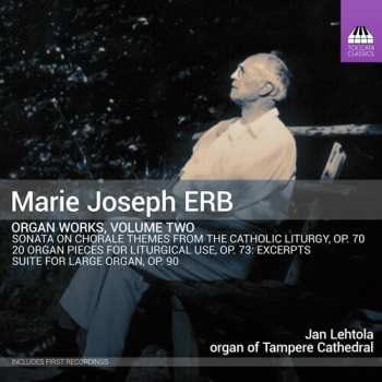 Album Erb,marie Joseph / Lehtola,jan: Organ Works, Vol. 2