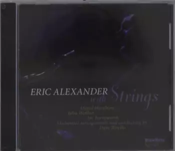 Eric Alexander With Strings