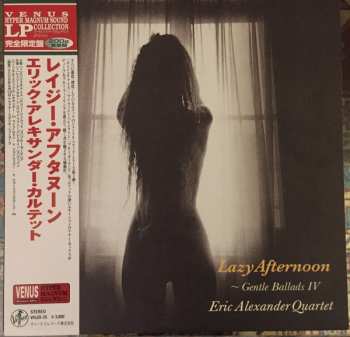 Album Eric Alexander Quartet: Lazy Afternoon - Gentle Ballads IV