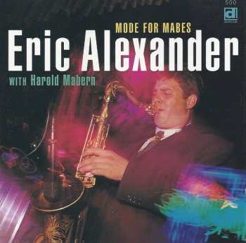 Album Eric Alexander: Mode For Mabes