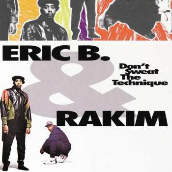 Album Eric B. & Rakim: Don't Sweat The Technique