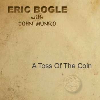 CD Eric Bogle: A Toss of the Coin 495498