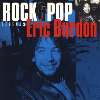 Album Eric Burdon: Rock & Pop Legends