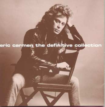 CD Eric Carmen: The Definitive Collection 636478