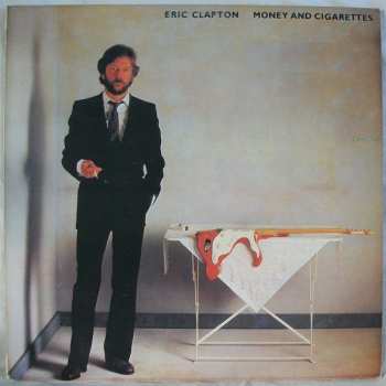 LP Eric Clapton: Money And Cigarettes 632710