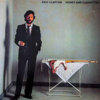 LP Eric Clapton: Money And Cigarettes 645513