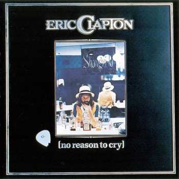 CD Eric Clapton: No Reason To Cry 666633