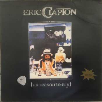 LP Eric Clapton: No Reason To Cry 387751