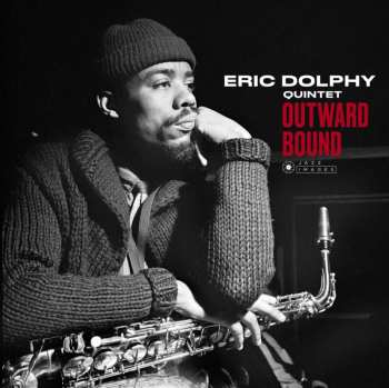 2CD Eric Dolphy: Outward Bound 494402