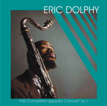 LP Eric Dolphy: The Complete Uppsala Concert Vol. 1 595041