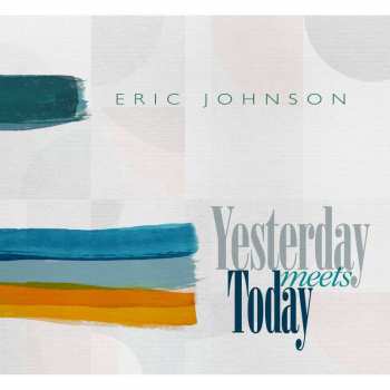 LP Eric Johnson: Yesterday Meets Today 438419