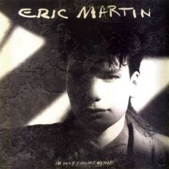 CD Eric Martin: I'm Only Fooling Myself 544044