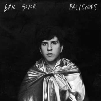 Eric Slick: Palisades