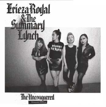 Album Erieza Royal & The Summary Lynch: The Unconquered Extended Edition