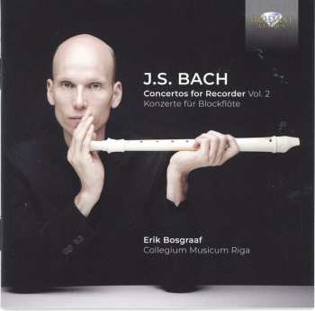 Album Erik Bosgraaf: Concertos for Recorder, Vol. 2