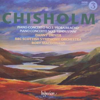 CD Erik Chisholm: Piano Concertos 565871