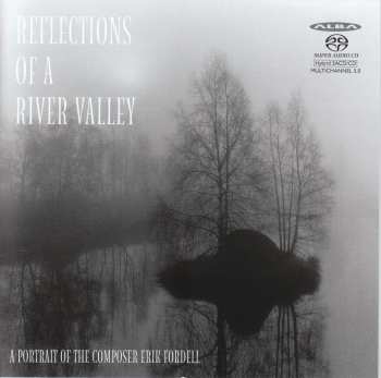 Album Erik Fordell: Werke "reflections Of A River Valley"