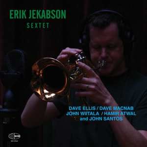 LP Erik Jekabson Sextet: Erik Jekabson Sextet  NUM 452835