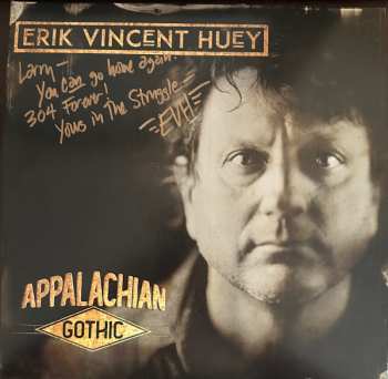 Erik Vincent Huey: Appalachian Gothic