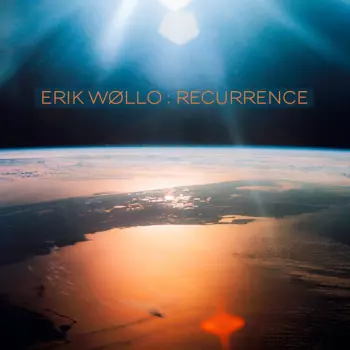 Erik Wøllo: Recurrence