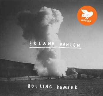 LP Erland Dahlen: Rolling Bomber 438437