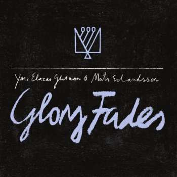 Album Erlandsson: Glory Fades