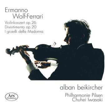 Album Ermanno Wolf-Ferrari: Violinkonzert Op.26