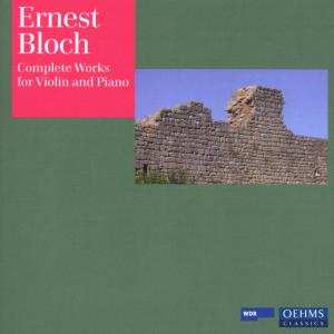 2CD Ernest Bloch: Complete Works For Violin And Piano 477153