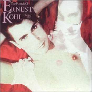 CD Ernest Kohl: The Portrait Of Ernest Kohl, Vol. Two 550355