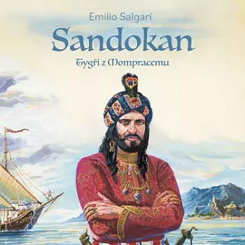 Salgari: Sandokan I. Tygři Z Mompracemu