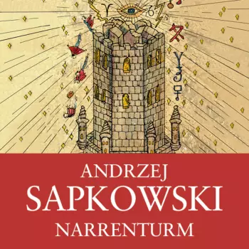 Sapkowski: Narrenturm. 1. Díl Husitsk