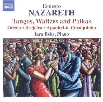 Album Ernesto Nazareth: Tangos & Waltzes for Piano