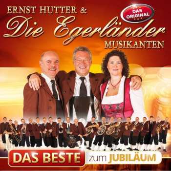 Album Ernst Hutter: Das Beste Zum Jubiläum