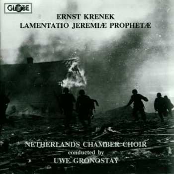 Ernst Krenek: Lamentatio Jeremiae Prophatae