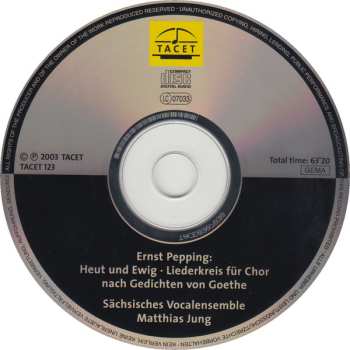 CD Ernst Pepping: Heut Und Ewig - Liederkreis Für Chor Nach Gedichten Von Goethe 538426