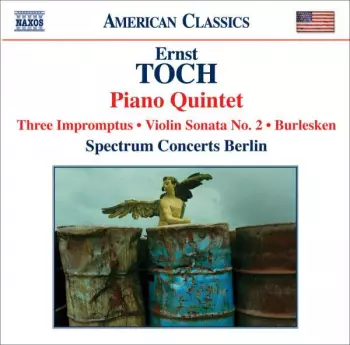 Piano Quintet / Three Impromptus • Violin Sonata No. 2 • Burlesken