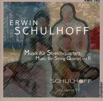 Album Erwin Schulhoff: Musik Für Streichquartett - Music For String Quartet Vol. II