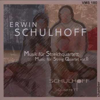 CD Erwin Schulhoff: Musik Für Streichquartett - Music For String Quartet Vol. II 550381