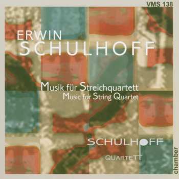 Album Erwin Schulhoff: Streichquartett Nr.1