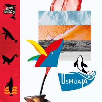 España Circo Este: Ushuaia