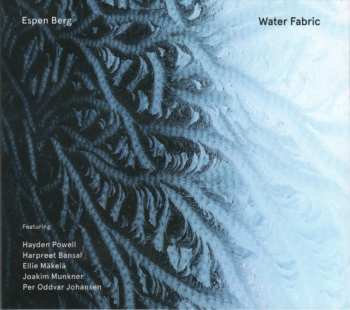 Espen Berg: Water Fabric