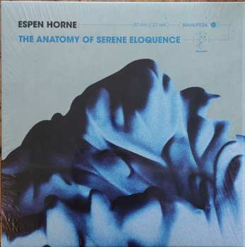 Album Espen Horne: The Anatomy Of Serene Eloquence