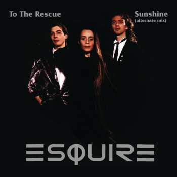 Album Esquire: To The Rescue / Sunshine (Alternate Mix)