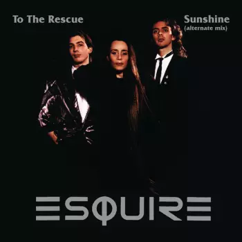 To The Rescue / Sunshine (Alternate Mix)