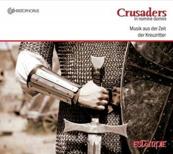 CD Estampie: Crusaders - In Nomine Domini DIGI 635002